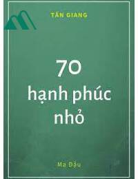 Thập Niên 70 Hạnh Phúc Nhỏ