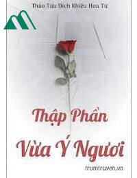 Thập Phần Vừa Ý Ngươi