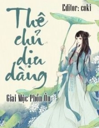 Thê Chủ Dịu Dàng