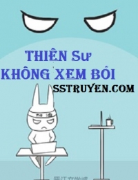 Thiên Sư Không Xem Bói