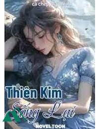 Thiên Kim Sống Lại