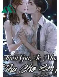 Thiếu Gia Ác Ma Tha Cho Em! FULL