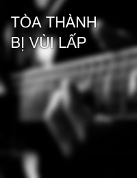 Tòa Thành Bị Vùi Lấp