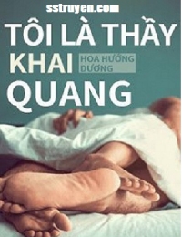 Tôi Là Thầy Khai Quang