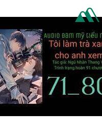 Tôi Làm Trà Xanh Cho Anh Xem! FULL