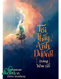 Tôi Thấy Ánh Dương Trong Đêm Tối