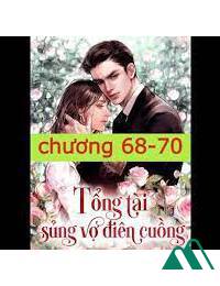 Tổng Tài Sủng Vợ Điên Cuồng