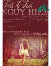 Trò Chơi Nguy Hiểm