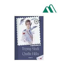 Trọng Sinh Quân Hôn