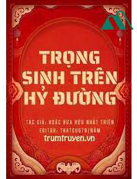 Trọng Sinh Trên Hỷ Đường