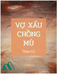 Vợ Xấu Chồng Mù