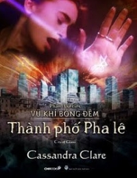 Vũ Khí Bóng Đêm 3: Thành Phố Pha Lê