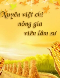 Xuyên Việt Chi Nông Gia Viên Lâm Sư