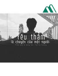 Yêu Thầm Là Chuyện Một Người