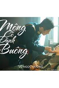 Mộng Có Đành Buông