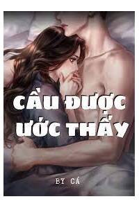 Trọng Sinh Cầu Được Ước Thấy