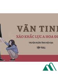 Vãn Tinh - Xảo Khắc Lực A Hoa Điềm