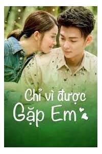 Vì Gặp Được Em